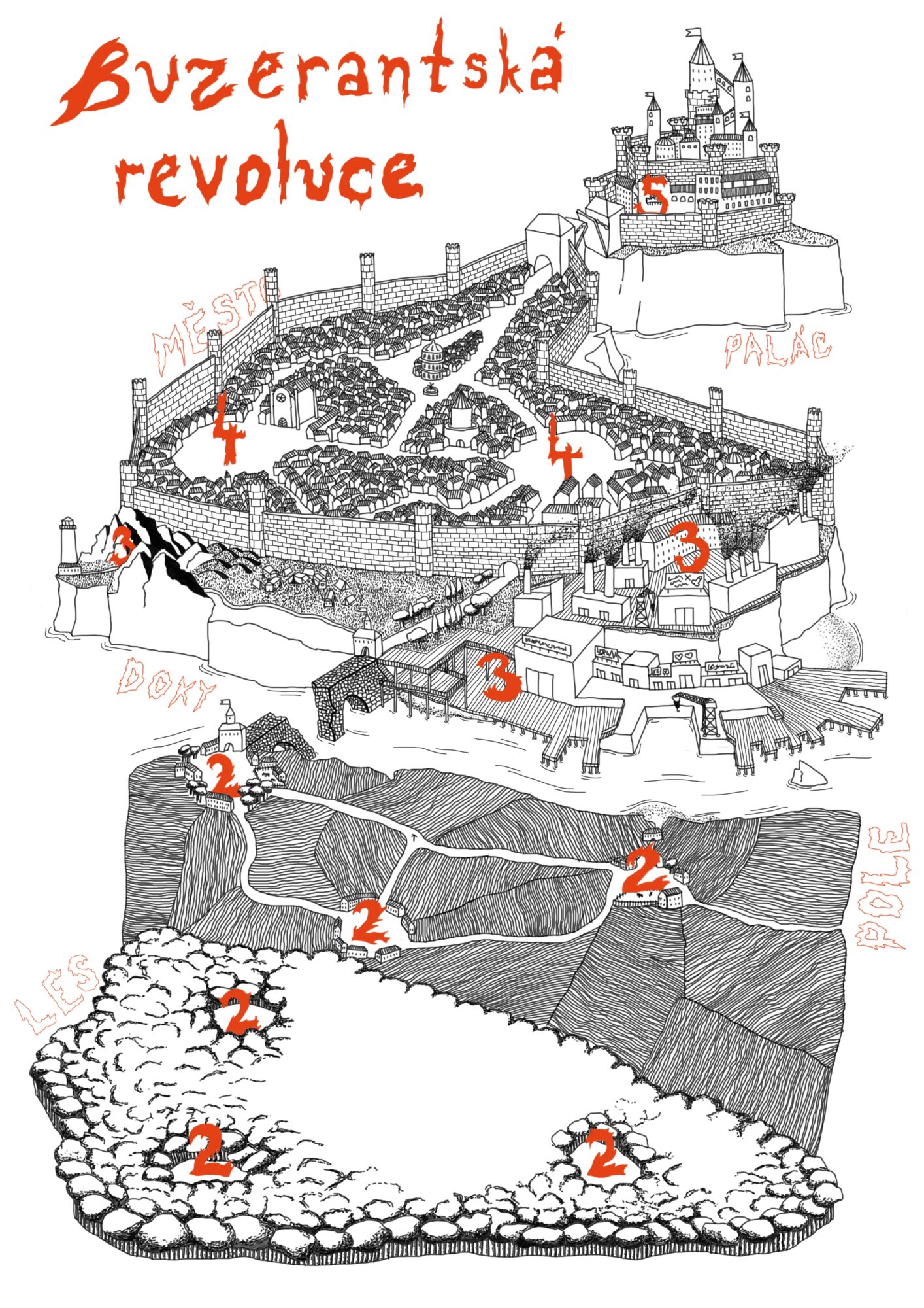 Bílý plakát s černou kresbou a červenými písmeny a čísly. Nadpis říká Buzeratská revoluce. Kresba zobrazuje palác, město a les. Na mapce jsou rozmístěná různá čísla.